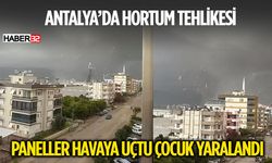 Antalya'da Hortum Felaketi Hayatı Felç etti