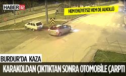 Burdur'da Ehliyetsiz ve Alkollü Sürücü Kaza Yaptı