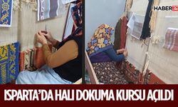 Isparta'da Halı Dokuma Kursu Açıldı