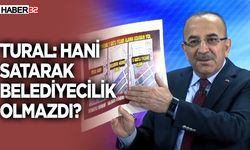 Tural: Hani satarak belediyecilik olmazdı?