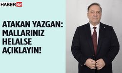 Atakan Yazgan’dan diğer adaylara mal varlıklarını açıklama çağrısı