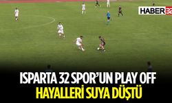 Isparta 32 Spor Play Off'a Veda Etti