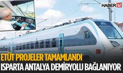 Isparta Burdur ve Antalya Hattına Hızlı Tren Müjdesi