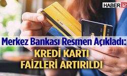 Kredi kartı kullananlar dikkat: Faiz oranları yükseldi