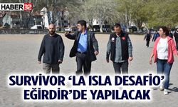 Acun Medya ‘La Isla Desafio’ Survivor Eğirdir’e Geliyor
