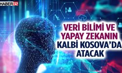 Veri Bilimi ve Yapay Zekanın Kalbi Kosova’da Atacak