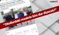 Güner, '' Okullardaki rezalete kim dur diyecek?''