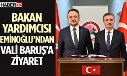 Bakan Yardımcısı Eminoğlu, Vali Baruş’u Ziyaret Etti