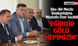 Eko-Bir Meclis Başkanlığına Mustafa Özer Seçildi