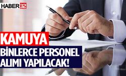 Personel alımı yapacak kamu kurumları ve kadro sayıları belli oldu