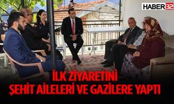 İlk ziyaretini şehit aileleri ve gazilere yaptı