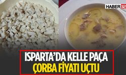 Isparta'da Kelle Paça Çorbasının Fiyatı 150 lirayı Buldu