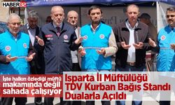 Isparta İl Müftülüğü TDV Kurban Bağış Standı Dualarla Açıldı