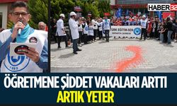Türk Eğitim-Sen'den Şiddete Büyük Tepki