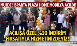 Isparta Plaza Home Mobilya açıldı!