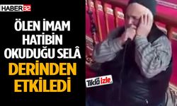 Ölen İmam Hatibin Okuduğu Selâ Derinden Etkiledi