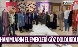 El Emeği Göz Nuru Eserler Görücüye Çıktı