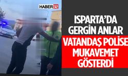 Isparta'da Sürücü Polise Zorluk Çıkardı