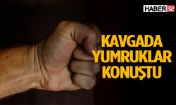 Kavgada yumruklar konuştu: 3 kişi yaralandı