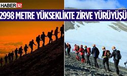 2998 metre yükseklikte zirve yürüyüşü