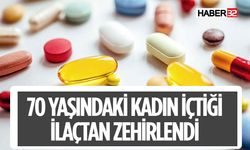 Yaşlı Kadın İçtiği İlaçtan Zehirlendi