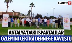 Antalya’daki Ispartalılar dernek çatısı altında