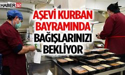 Aşevi Kurban Bayramında Bağışlarınızı Bekliyor...