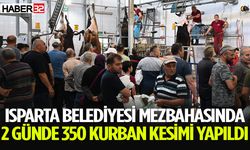 Isparta Belediyesi mezbahasında 350 kurban kesimi yapıldı