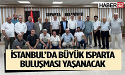 İstanbul’da büyük Isparta buluşması yaşanacak