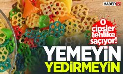 Yemeyin, yedirmeyin: O cipsler tehlike saçıyor!