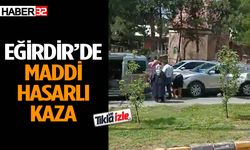 Eğirdir’de Maddi Hasarlı Kaza...