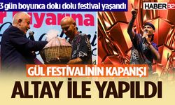 Isparta Gül Festivali Altay konseri ile sona erdi