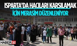 Isparta'da Hacılar İçin Karşılama Merasimi