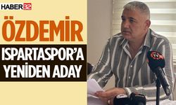 Özdemir Ispartaspor’a yeniden aday