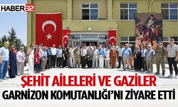 Şehit aileleri ve gaziler Garnizon Komutanlığı’nı ziyaret etti