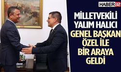 Milletvekili Halıcı Genel Başkan Özel ile bir araya geldi