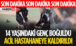 14 Yaşındaki Genç Kız Barajda Boğuldu