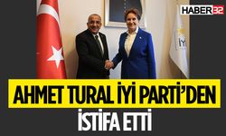 Ahmet Tural Partisinden İstifa Etti