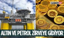 Altın Ve Petrol Fiyatlarında Yükseliş