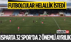 2 Futbolcu Isparta 32 Spor'la Yollarını Ayırdı