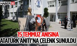 15 Temmuz Anısına Atatürk Anıtı’na Çelenk Sunuldu