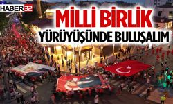 Milli Birlik Yürüyüşünde Buluşalım