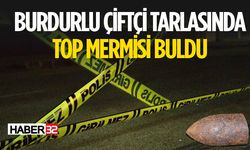 Tarlasında Top Mermisi Buldu