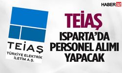 TEİAŞ Isparta’da daimi işçi alımı yapacak