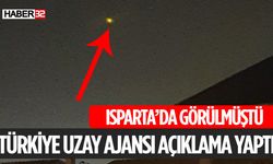 Uzay Ajansı Açıklama Yaptı Isparta'da Görülen Işık Bakın Neymiş