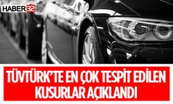 TÜVTÜRK İstasyonlarında En Çok Tespit Edilen Kusurlar Açıklandı