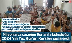 2024 Yılı Yaz Kur’an Kursları sona erdi