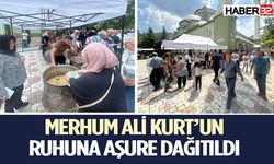 Merhum Ali Kurt’un ruhuna aşure dağıtıldı