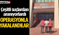 Isparta’da aranan 3 şahıs operasyonla yakalandı