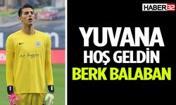 Yuvana hoş geldin Berk Balaban